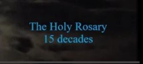 Holy Rosary - 15 decades