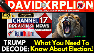 DavidXRPLion TRUMP DECODE What You Need To Know About ELECTION Must Watch TRUMP NEWS