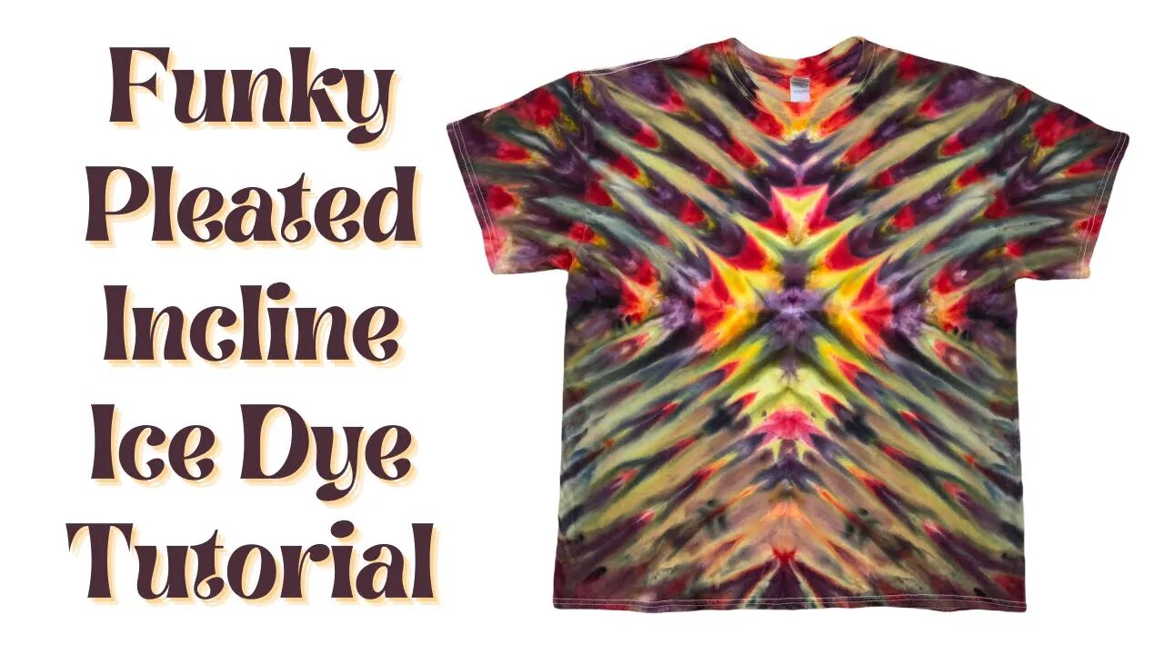 Tie-Dye Patterns: Funky Pleated Incline Ice Dye