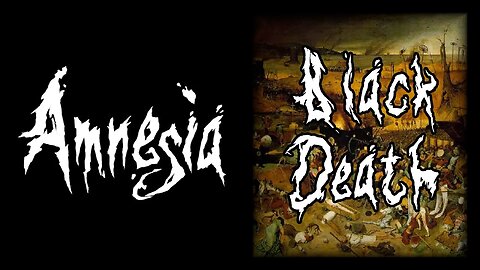 Amnesia: Black Death