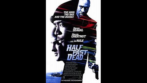 Trailer - Half Past Dead - 2002