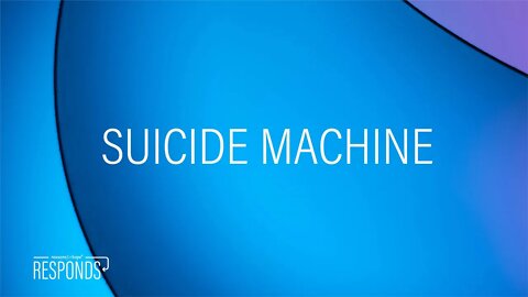 Reasons for Hope Responds | The Suicide Machine