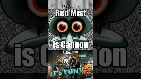 Red Mist is Cannon #shorts