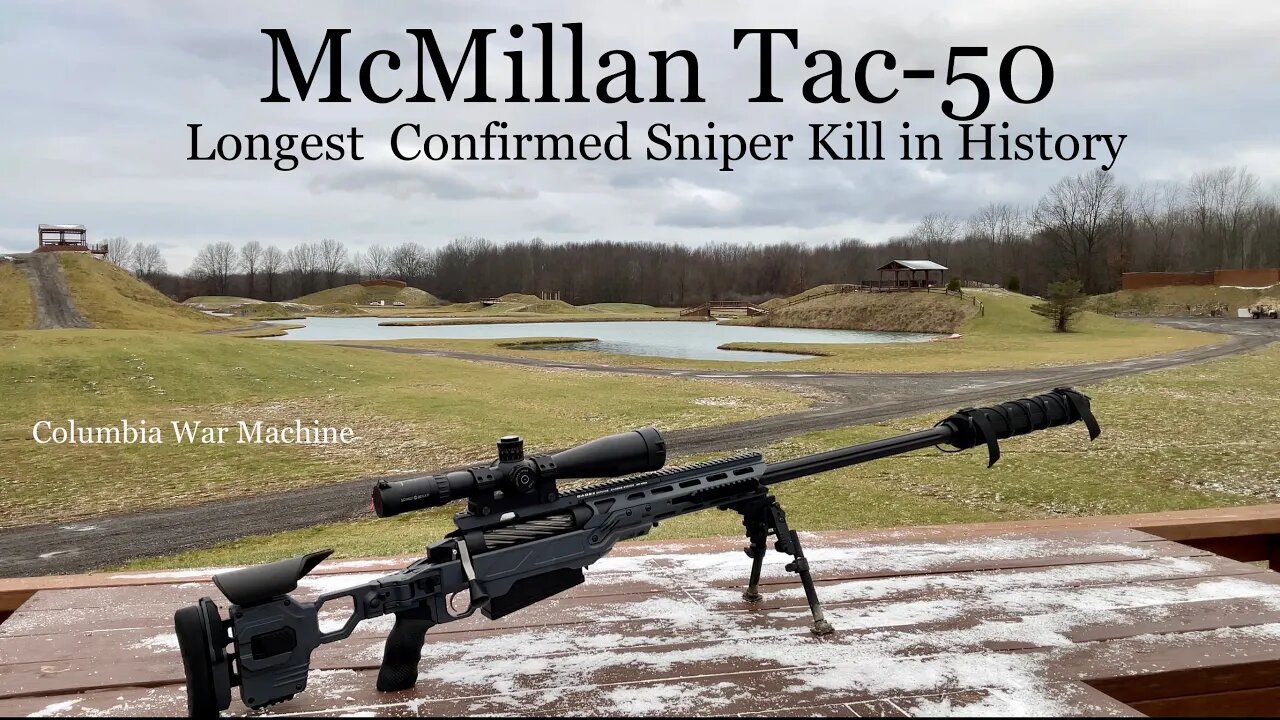 McMillan Tac-50 One of The Best 50 Cal Sniper Videos Ever Made!!!