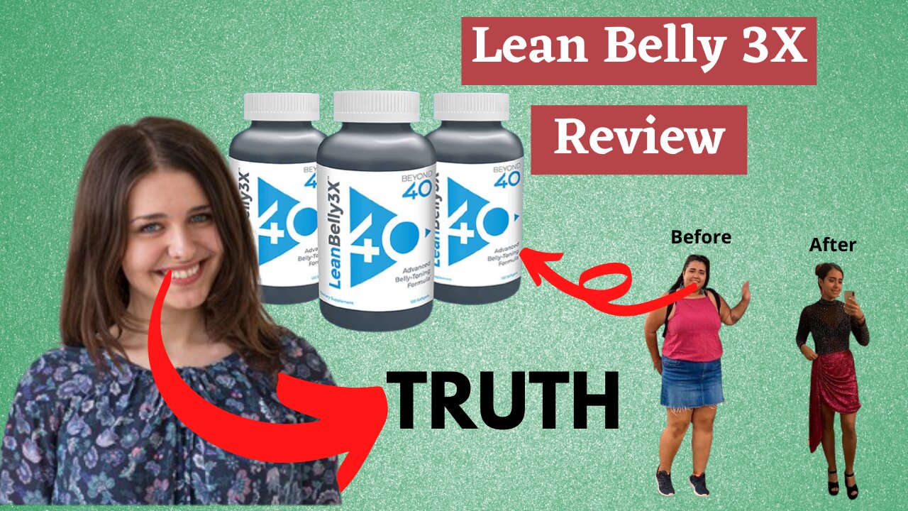 Lean Belly 3X Supplement Product Review || Does Lean Belly 3X Work - Lean Belly 3X Side Effects