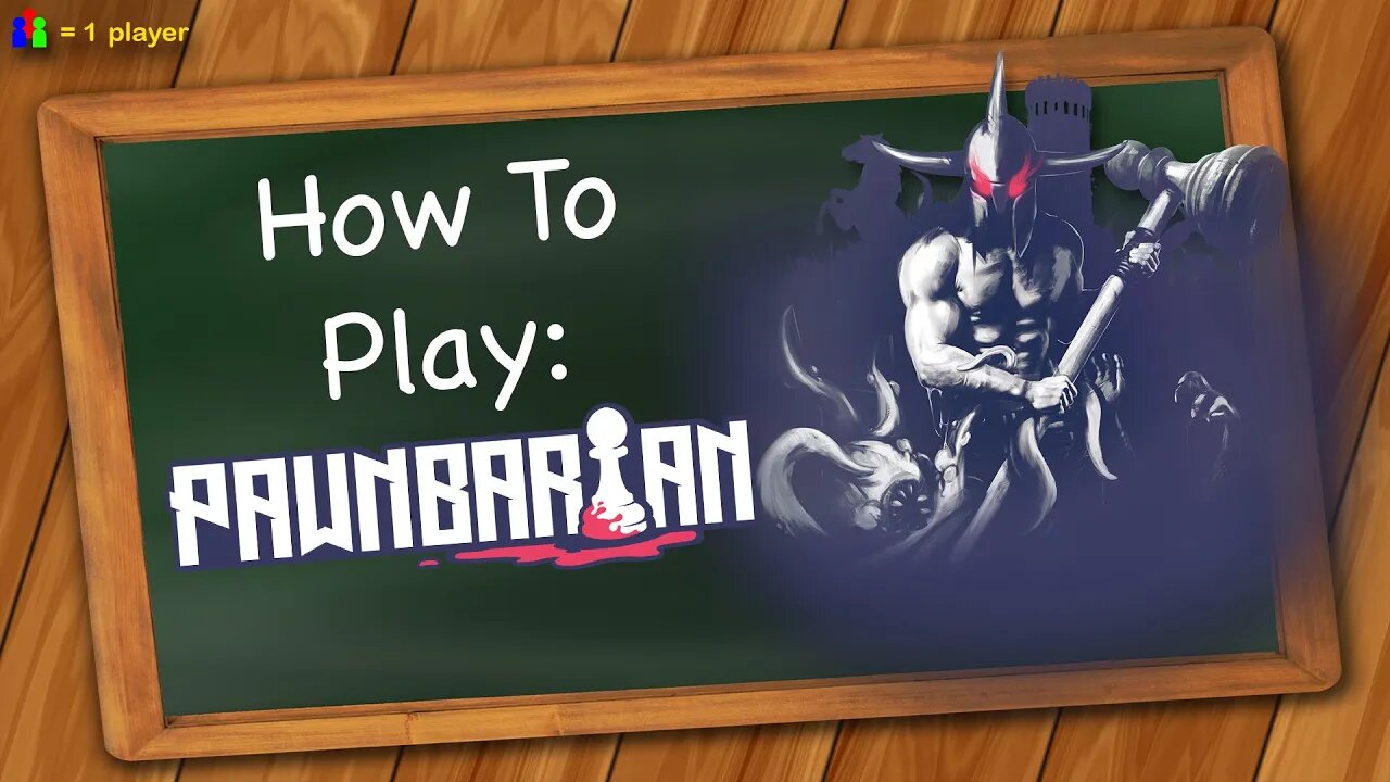 How to play Pawnbarian