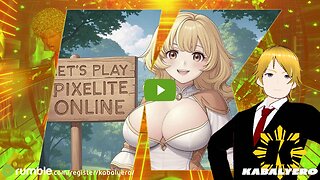 🔴 Let's Play Pixelite Online, A Pixel Perfect World Of Adventure 🎮 MY LIVESTREAM 📹