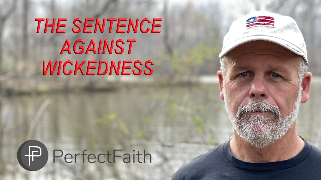 The Sentence Against Wickedness
