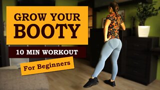 🔥 10 EXERCISES TO START GROWING YOUR BOOTY