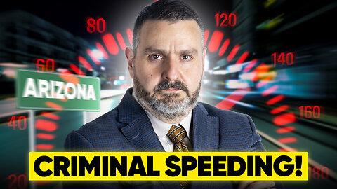 Arizona Criminal Law: Attorney EXPLAINS Criminal Speeding