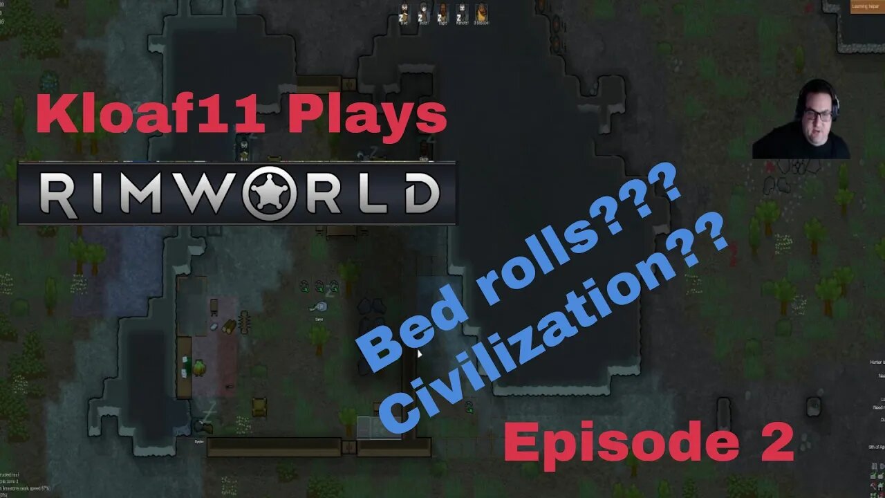 Lets Play Rimworld: Tribe Start 2