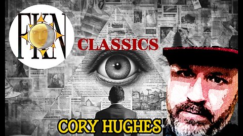 FKN Classics 2021: Psych Warfare & You - An Update on Tyranny | Cory Hughes