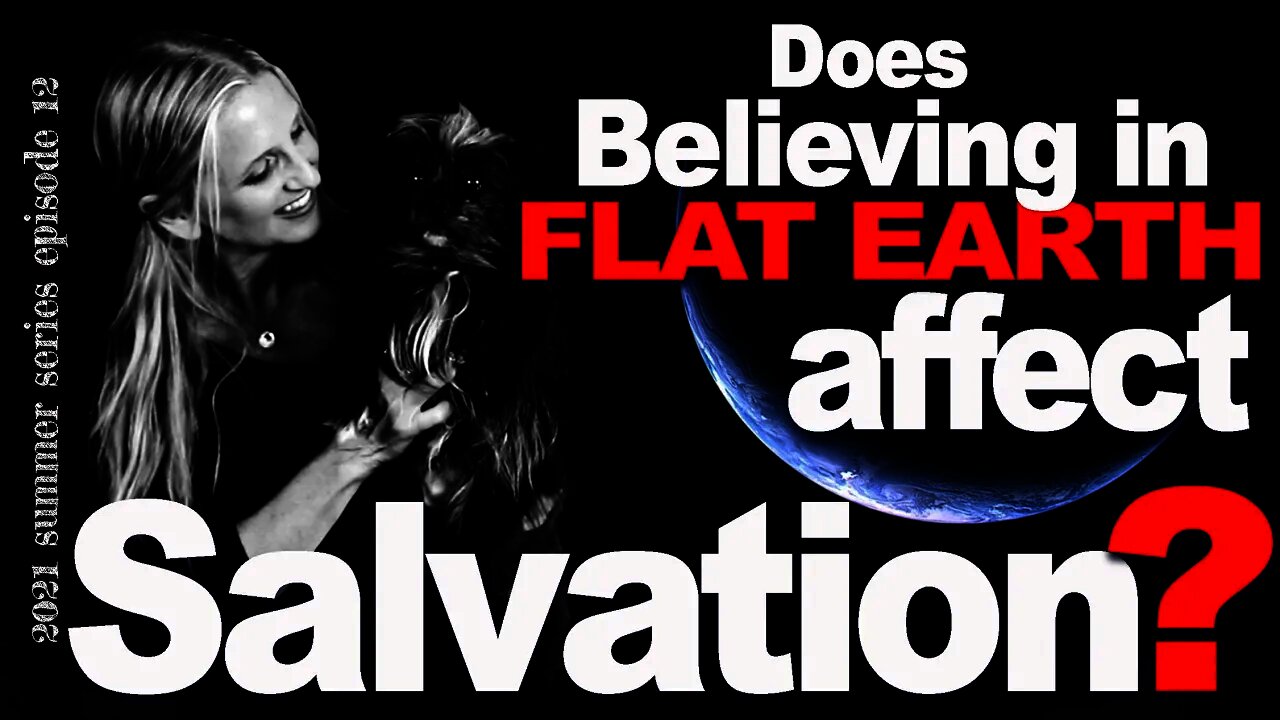 Flat Earth Deception, Part 12 | Is Believing in Flat Earth affect Salvation? | Go Along to Get Along