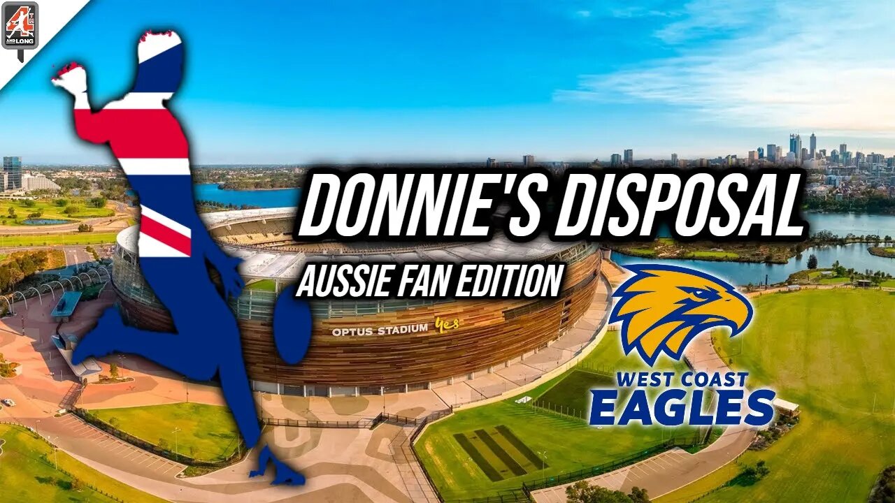 Donnie's Disposal: Australian AFL Fans, West Coast