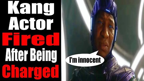 Marvel Kang Actor FIRED From Multiple Projects! | Could Marvel be NEXT?