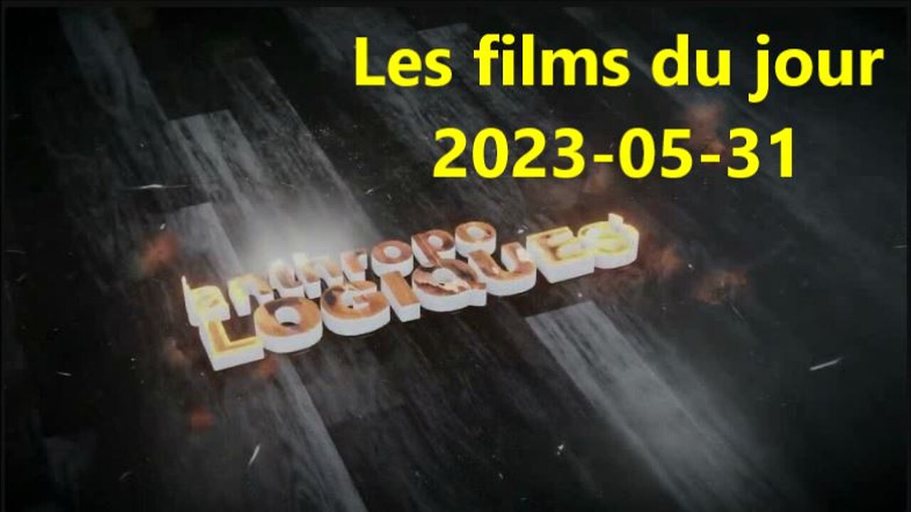 Les films du jour = 2023-05-31