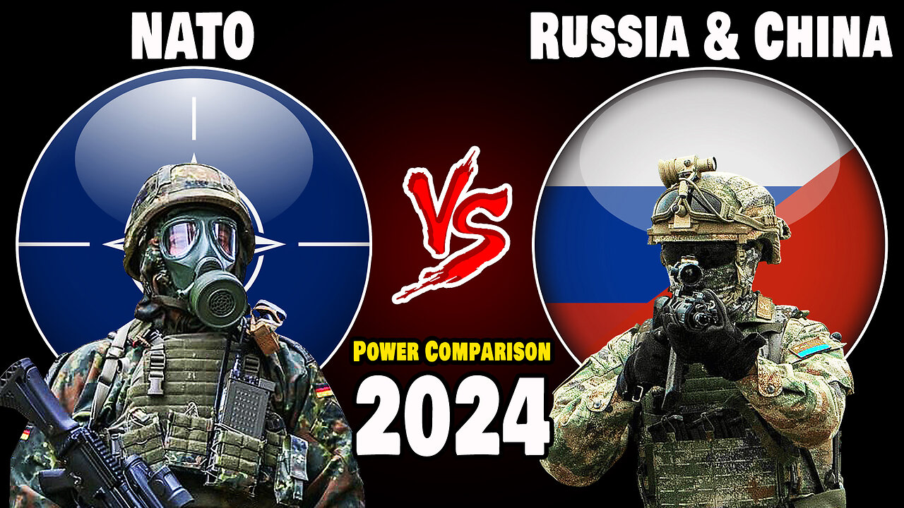 NATO vs Russia & China Military Power Comparison 2024 | China & Russia vs NATO Military Power 2024