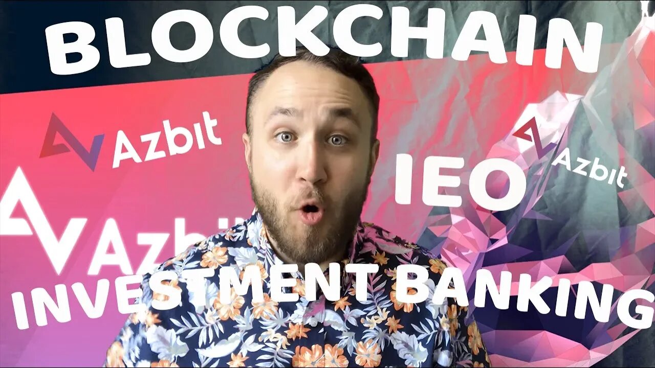 IEO AZBIT - THE BRIDGE FOR TRADITIONAL FINANCE AND CRYPTOCURRENCY