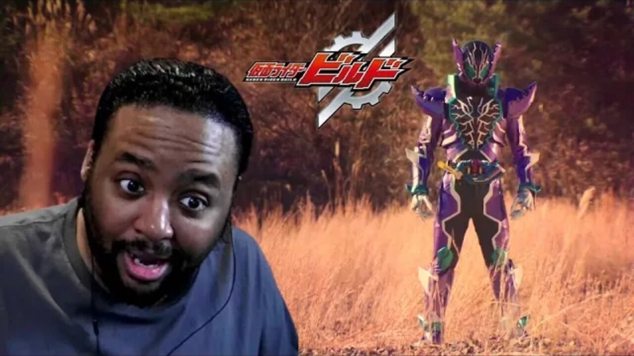 Kamen Rider Build Eps 21 - 25 Reaction