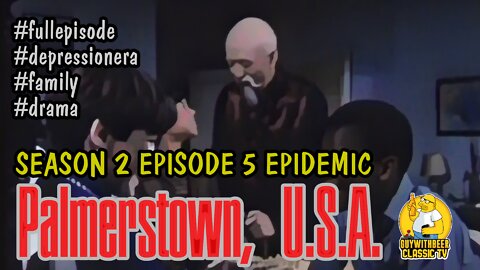 PALMERSTOWN, U.S.A. | SEASON 2 EPISODE 5 EPIDEMIC