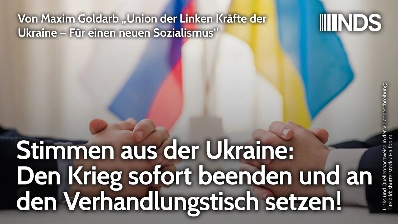 Stimmen aus der Ukraine: Den Krieg sofort beenden und an den Verhandlungstisch setzen! Maxim Goldarb