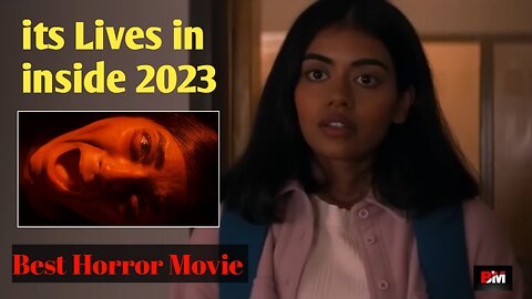 its Lives in inside 2023 | Best Horror Movie 🔥