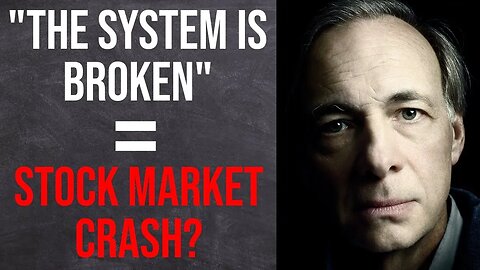 Ray Dalio: The World Has Gone Mad And The System Is Broken