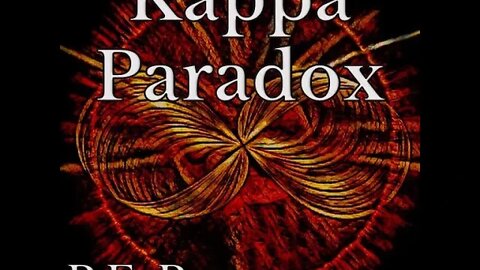 Kappa Paradox | Story Trailer, Sci-Fi Weeklies by P.E. Rowe