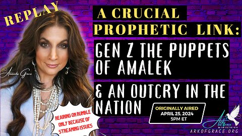 A Crucial Prophetic Link: Gen Z the Puppets of Amalek and an Outcry in the Nation