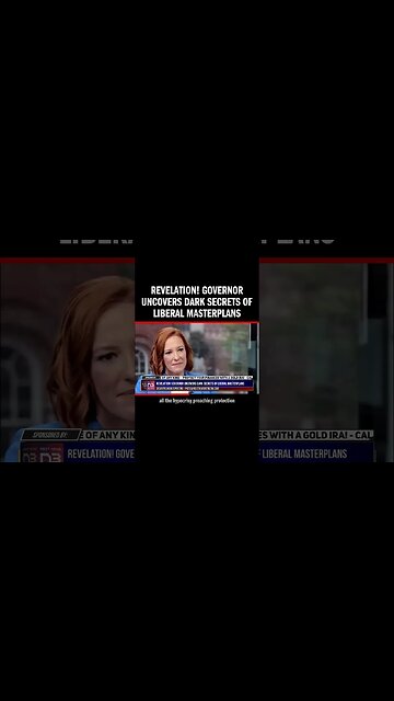 Revelation! Governor Uncovers Dark Secrets of Liberal Masterplans