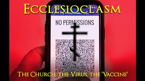 Ecclesioclasm - Lesson 81