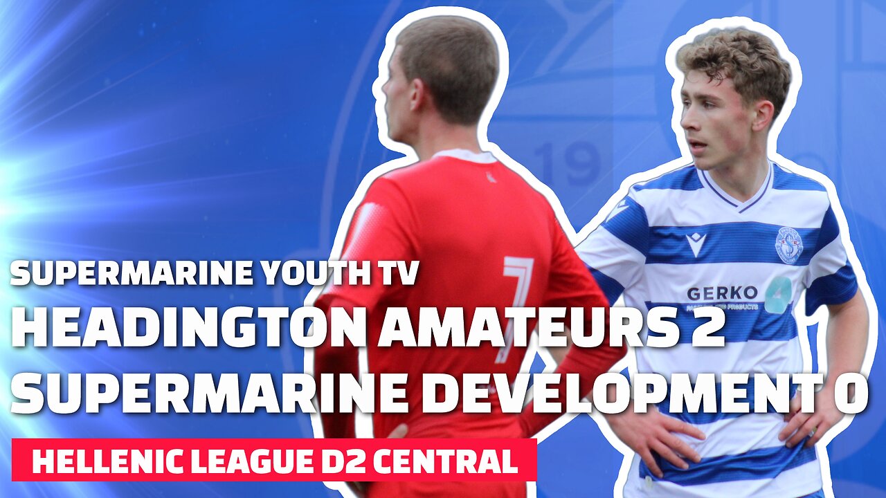 DEVS | Headington Amateurs 2 Supermarine Development 0