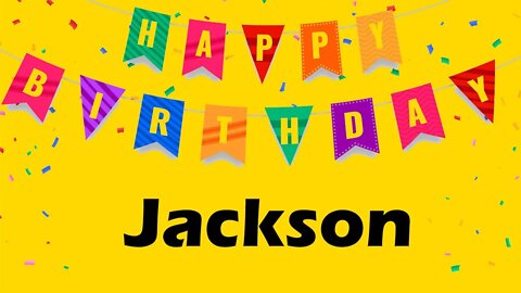 Happy Birthday to Jackson - Birthday Wish From Birthday Bash