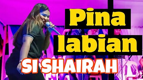 Si Shairah Pinalabian