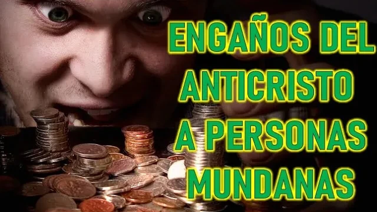 ENGAÑOS DEL ANTICRISTO A LAS PERSONAS MUNDANAS - POR SAN VICENTE FERRER