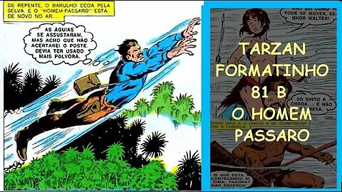 TARZAN FORMATINHO 81 B O HOMEM PASSARO