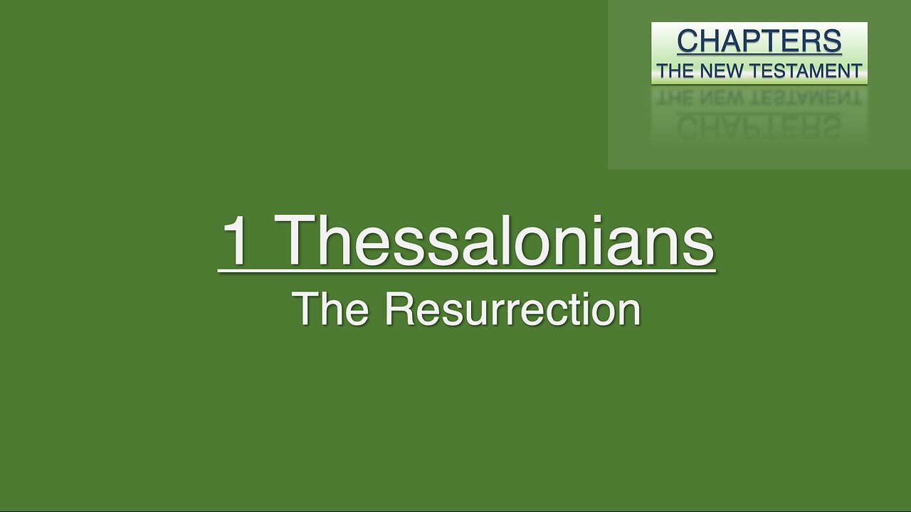 Chapters - 1 Thessalonians