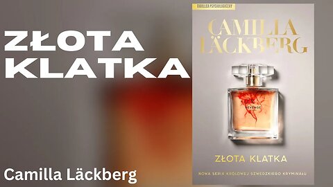 Złota klatka, Cykl: Faye (tom 1) - Camilla Läckberg Audiobook PL