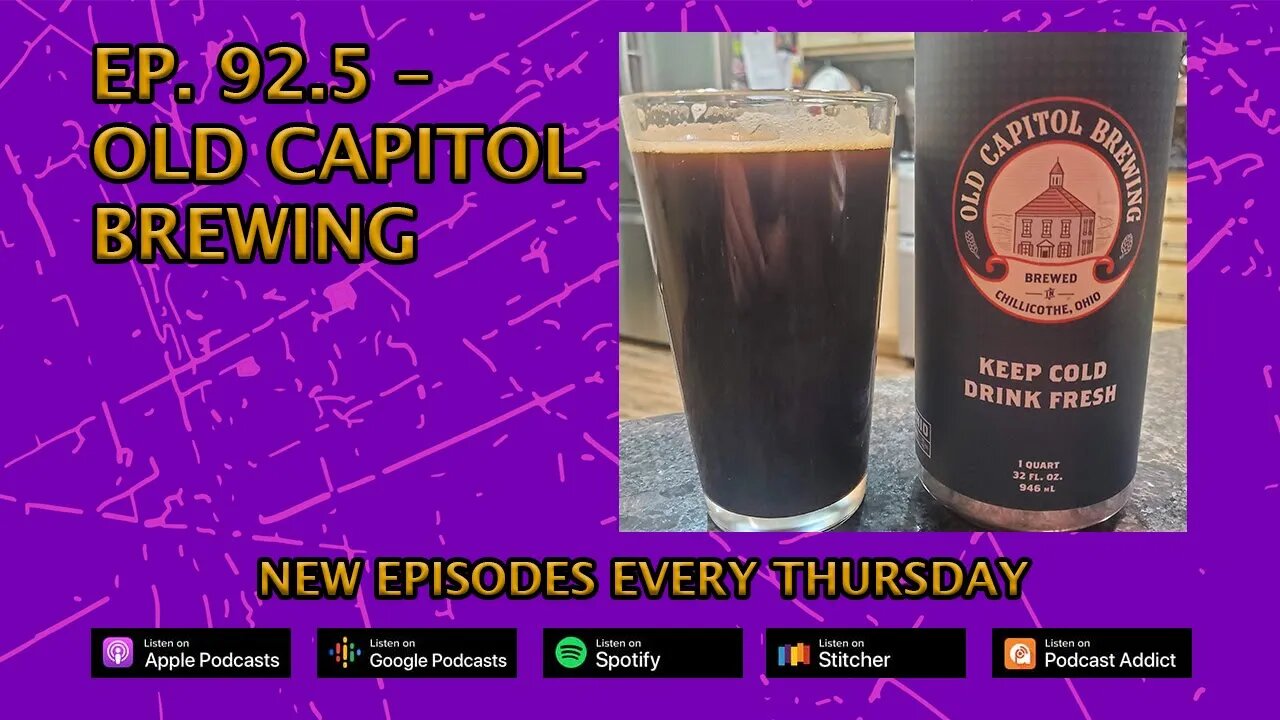 CPP Ep. 92.5 – Old Capitol Brewing