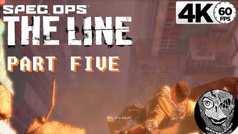 (PART 05) [The Edge] Spec Ops: The Line 4k PC