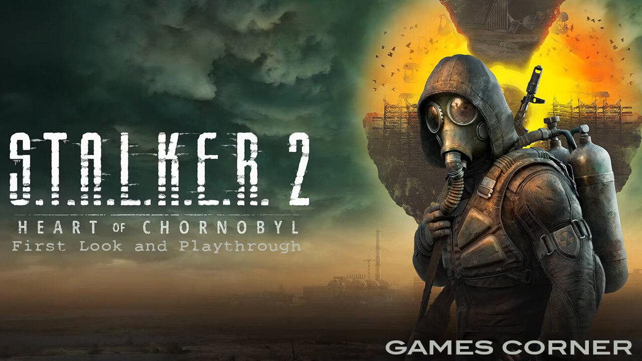 S.T.A.L.K.E.R. 2: Heart of Chornobyl - First Look