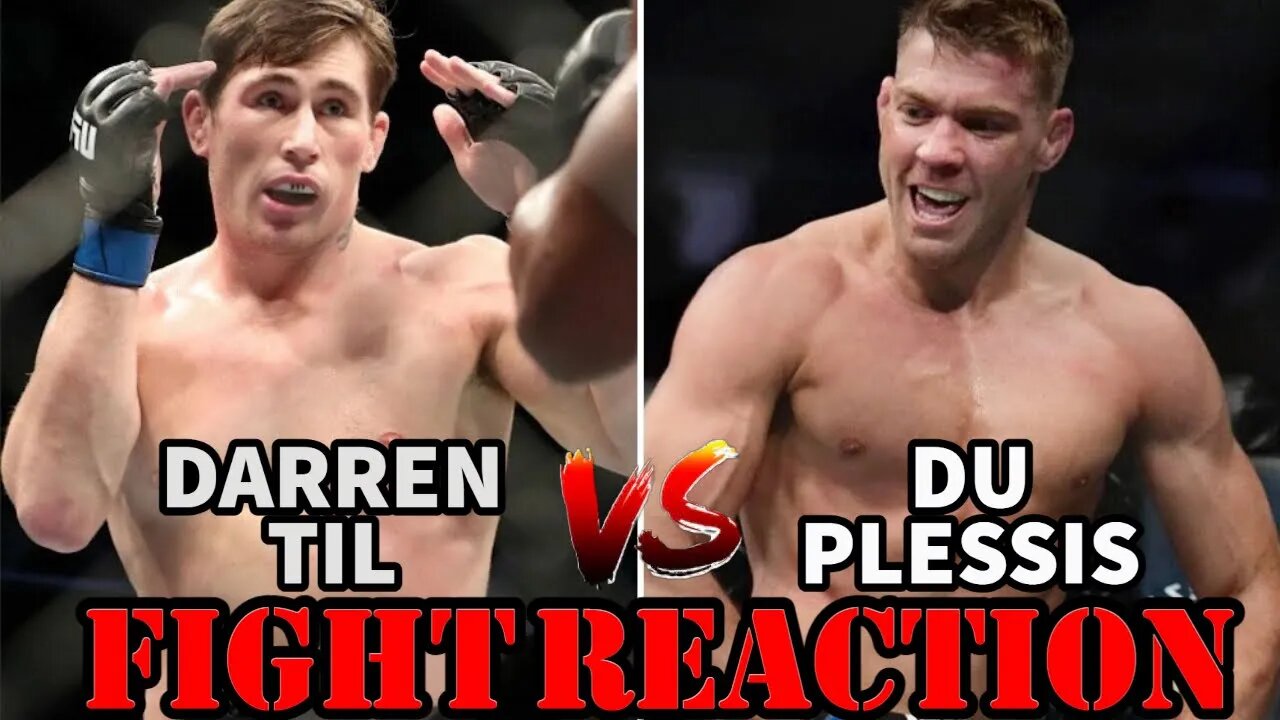 DARREN TILL VS DRICUS DU PLESSIS(FIGHT REACTION)!!!