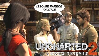 UNCHARTED 2: AMONG THIEVES #7 - Eles Vêm Conosco !