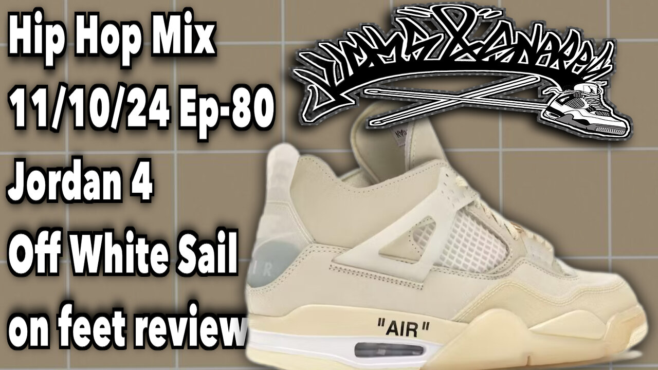 KICKS AND SNARES 2 Hour Radio Clean Hip Hop Mix Ep-80 Jordan 4 Off White Sail on feet review