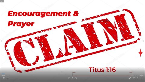 Encouragement and Prayer - Titius 1:16