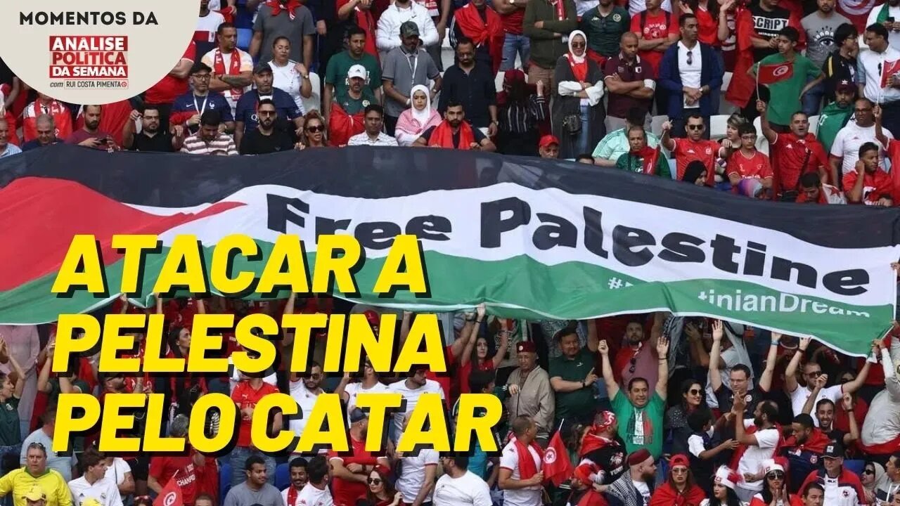 O problema do imperialismo com o Catar é a Palestina | Momentos da Análise Política da Semana