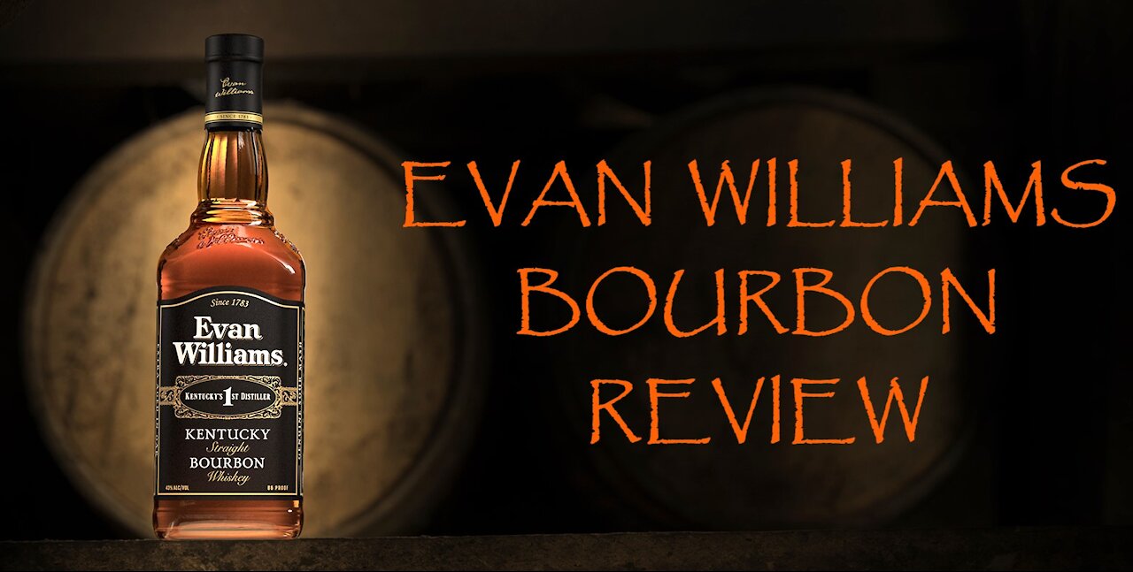 Evan Williams Review - Kentucky's First Distiller ?