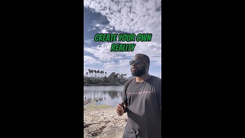 Create Your Own Reality #dayodman #real #custom #eeyayyahh #motivation