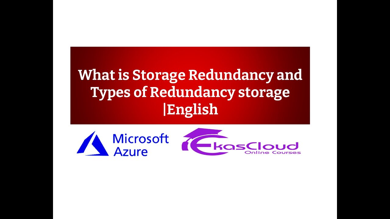 What is Storage Redundancy and Types of Redundancy storage