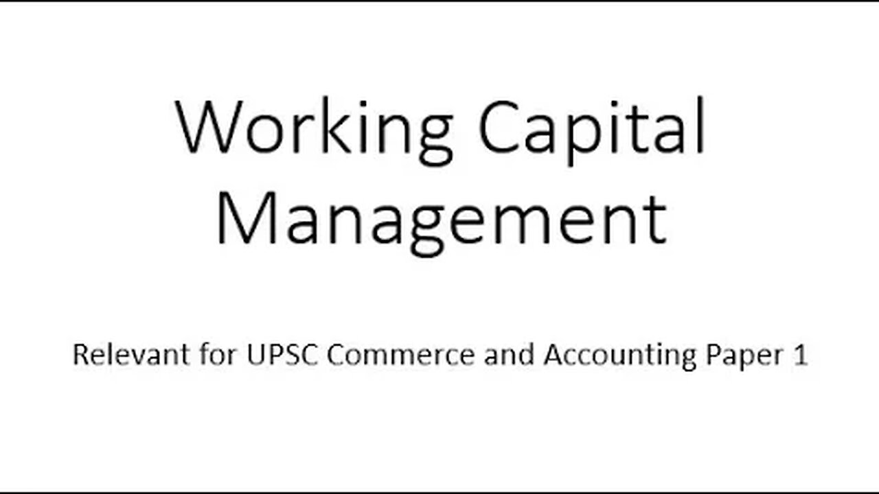 Working Capital Management Theory